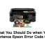How to Fix Epson Error Code 0x9a (New Update)