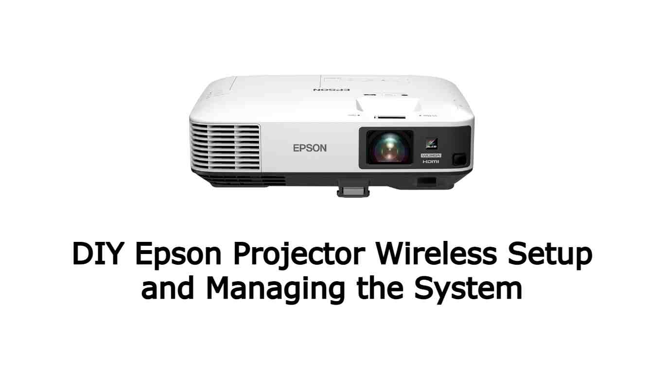 Epson Projector Wireless Setup