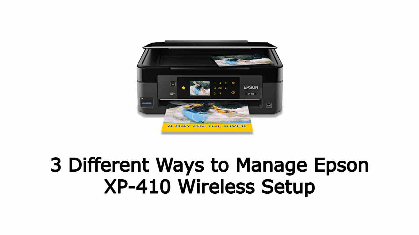 Epson XP-410 Wireless Setup