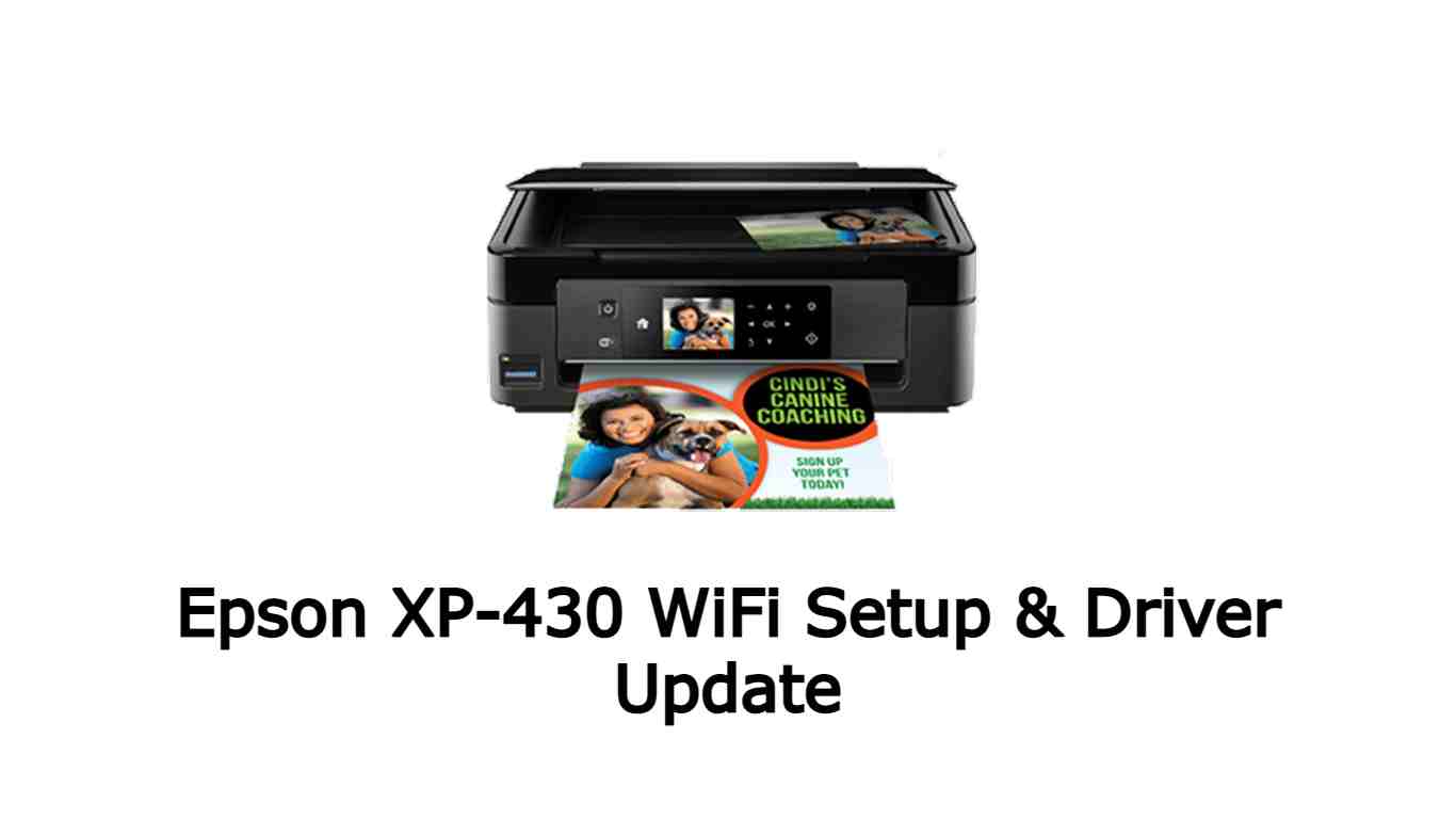 Epson XP-430 WiFi Setup & Driver Update