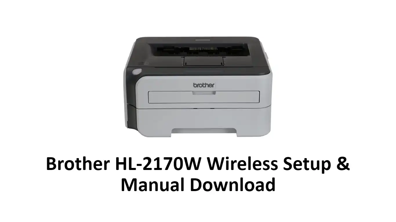 Brother HL-2170W Wireless Setup