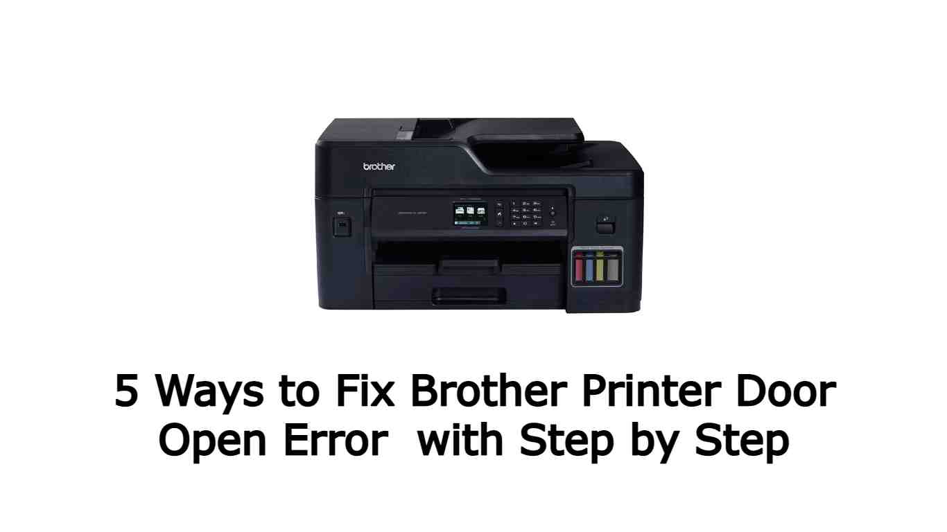 How to Fix Brother Printer Door Open Error
