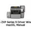 Zebra ZXP Series 9 Driver Windows, macOS, Manual