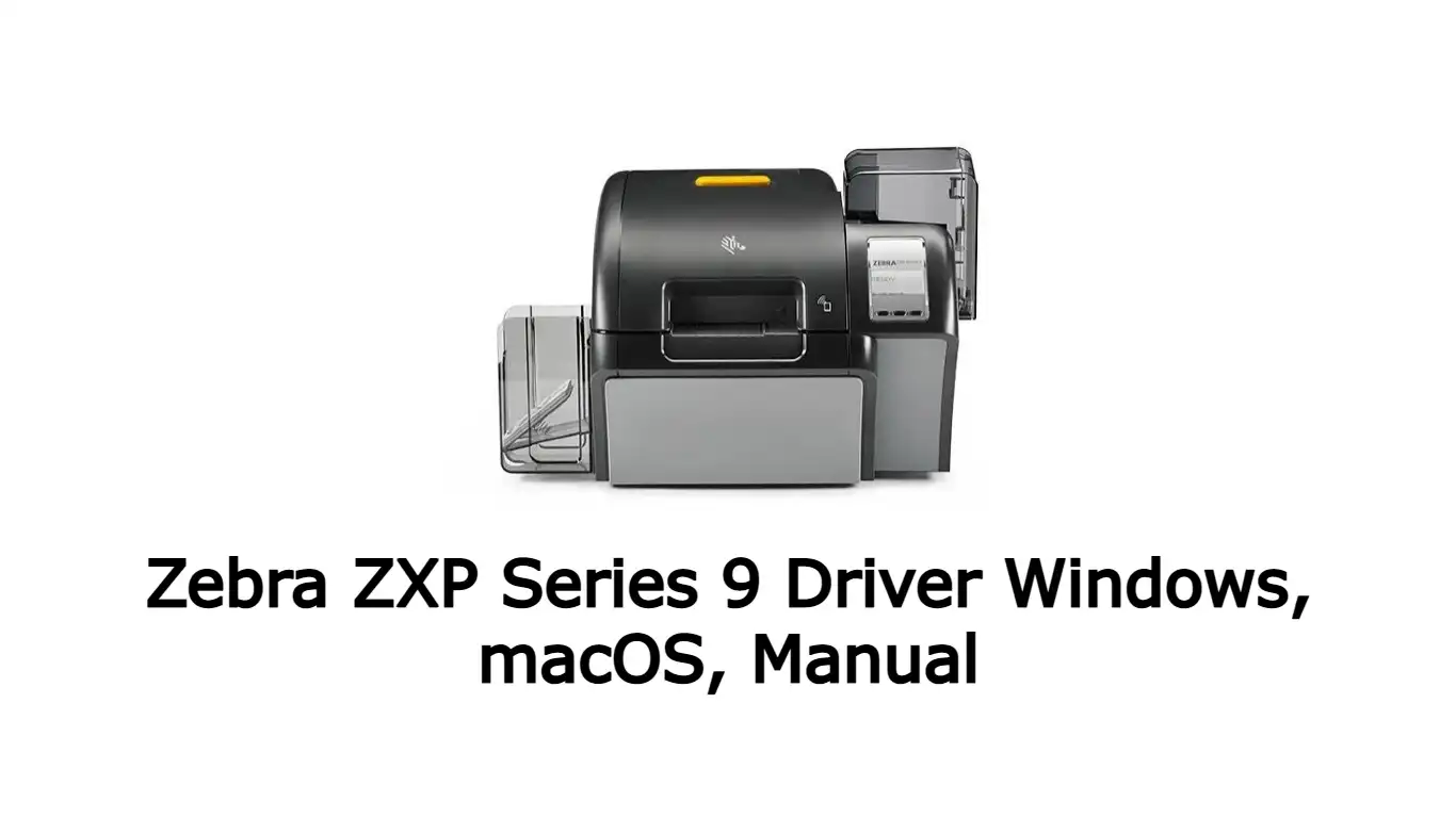 Zebra ZXP Series 9 Driver